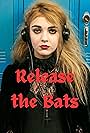 Release the Bats (2018)