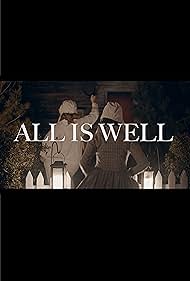 Alana Osborn-Lief and Elizabeth Reichelt in All is Well (2019)