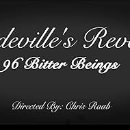 96 Bitter Beings: Vaudeville's Revenge (2022)