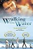 Walking on Water (2002) Poster