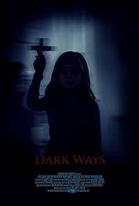 Primary photo for Dark Ways