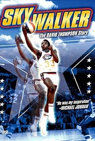 Primary photo for SkyWalker: The David Thompson Story