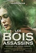 Les bois assassins