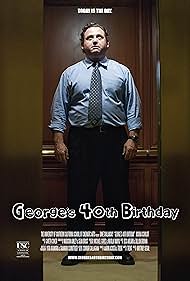 The poster for George's 40th Birthday