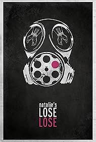 Natalie's Lose Lose (2012)