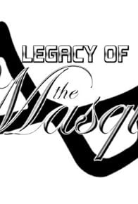 Primary photo for Legacy of the Masque