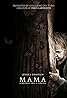 Mama (2013) Poster