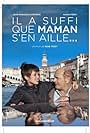 Il a suffi que maman s'en aille... (2006)