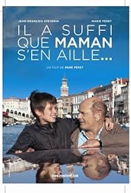 Il a suffi que maman s'en aille... (2006)