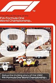 Primary photo for FIA Formula 1 World Championship 1982 - The Official End of Season Review