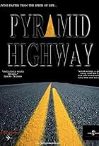 Pyramid Highway (2008)