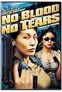 No Blood, No Tears (2002)