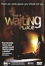 The Waiting Place (2001)