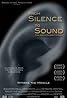 From Silence to Sound (2007) Poster