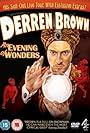 Derren Brown in Derren Brown: An Evening of Wonders (2009)