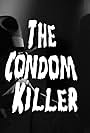 The Condom Killer (2009)