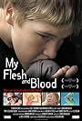 My Flesh and Blood (2003)