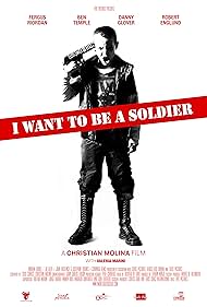 I Want to Be a Soldier (2010)