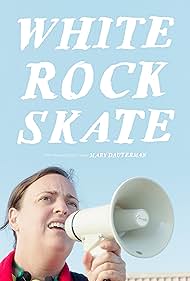 White Rock Skate (2019)