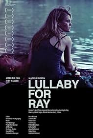 Estelle Bajou in Lullaby for Ray (2011)