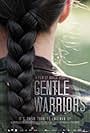 Gentle Warriors (2020)