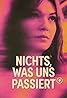 Nichts, was uns passiert (TV Movie 2023) Poster