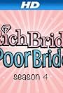 Rich Bride, Poor Bride (2006)