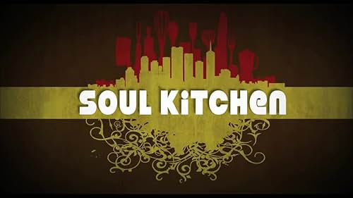 Soul Kitchen