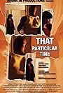 That Particular Time (2010)