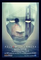 Follow the Camera (2013)