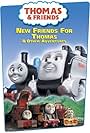 Thomas & Friends: New Friends for Thomas & Other Adventures (2004)