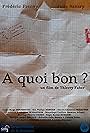 A Quoi Bon? (2015)