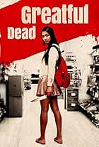 Greatful Dead (2013)