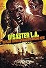 Disaster L.A. (2014) Poster