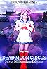 Dead Moon Circus (2012) Poster