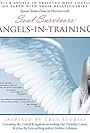 Soul Survivors: Angels in Training (2014)