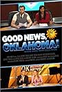 Good News, Oklahoma! (2011)