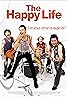 The Happy Life (2007) Poster