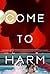 Come to Harm (2011)