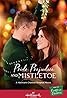 Pride, Prejudice and Mistletoe (TV Movie 2018) Poster