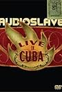 Audioslave: Live in Cuba (2005)