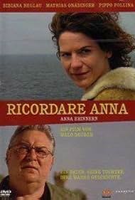 Ricordare Anna (2004)