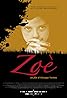 Zoè (2008) Poster