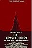 The Crystal Crypt (2013) Poster