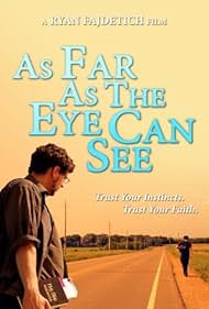 As Far as the Eye Can See (2013)