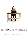 Breaking Up with Rosie (2013)