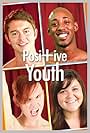 Positive Youth (2012)