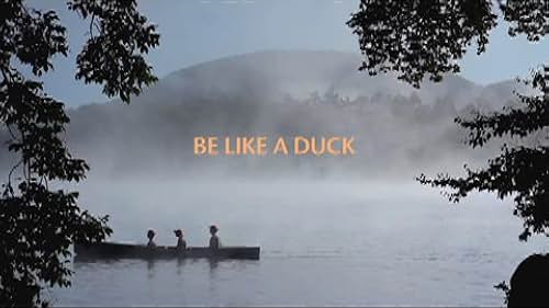 Be Like a Duck