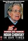 Power and Terror: Noam Chomsky in Our Times (2002)