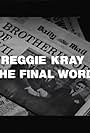 Reggie Kray: The Final Word (2001)